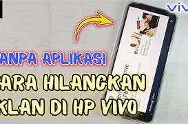 Kenapa Hp Vivo Sering Muncul Iklan Sendiri